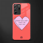 drake wouldn't treat me like this glass case for samsung galaxy note 20 ultra 5g image