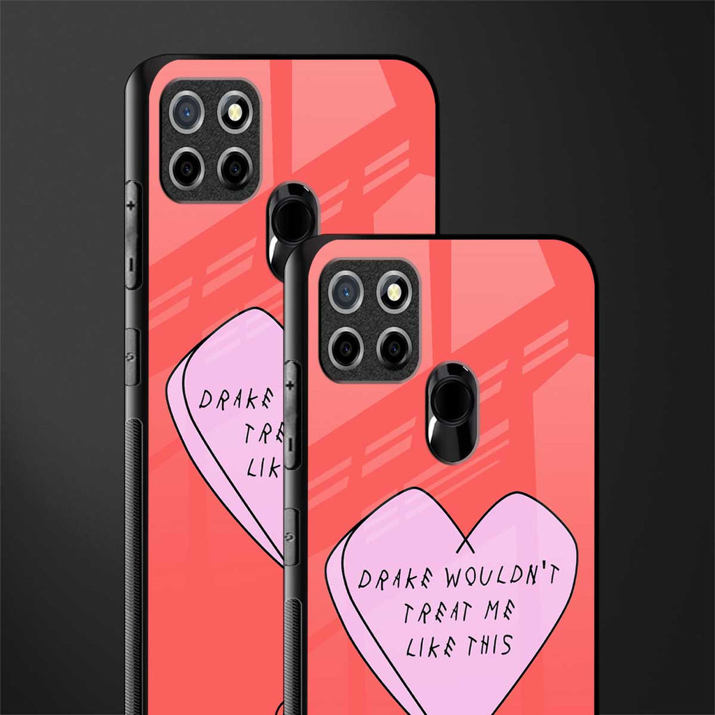 drake wouldn't treat me like this glass case for realme narzo 30a image-2