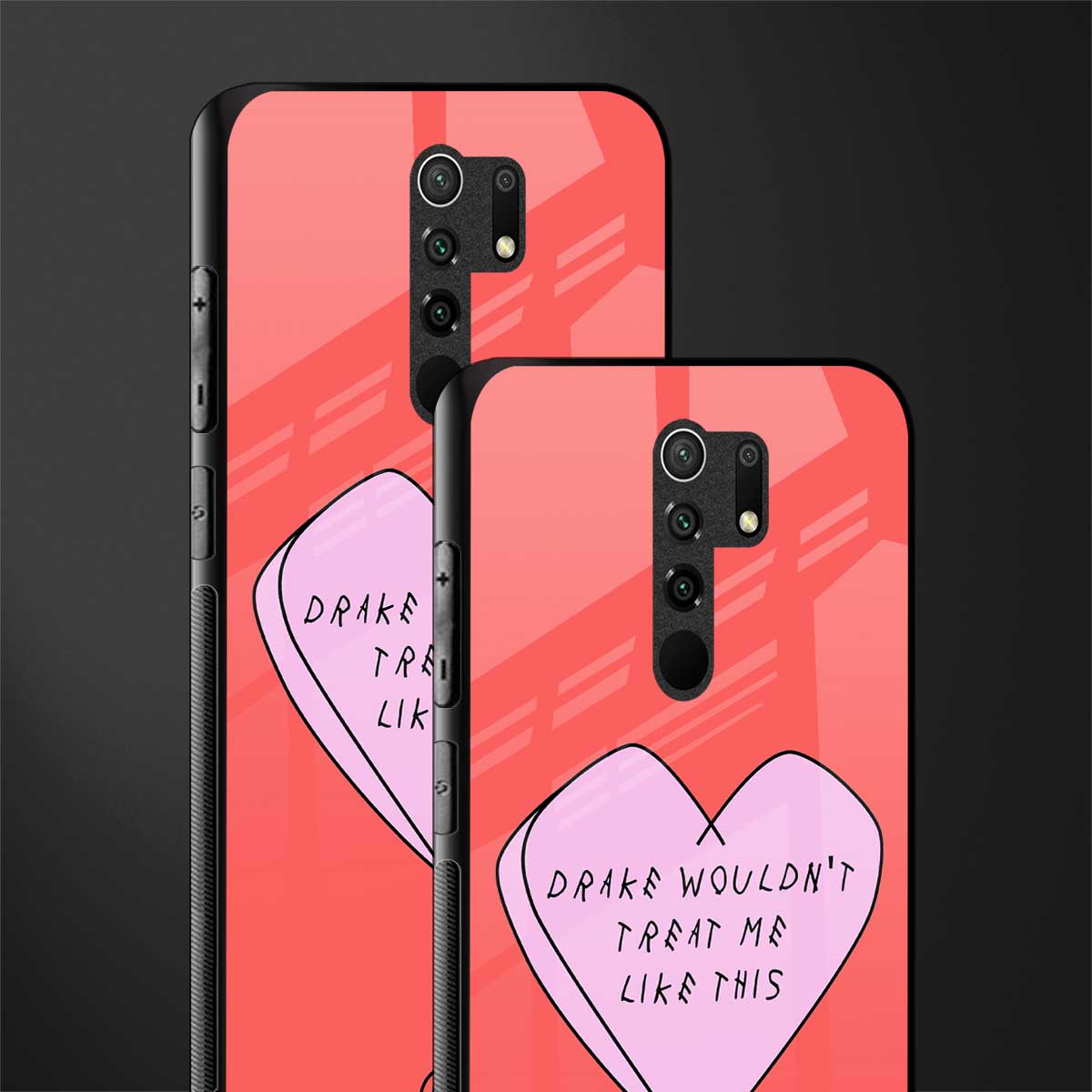 drake wouldn't treat me like this glass case for redmi 9 prime image-2