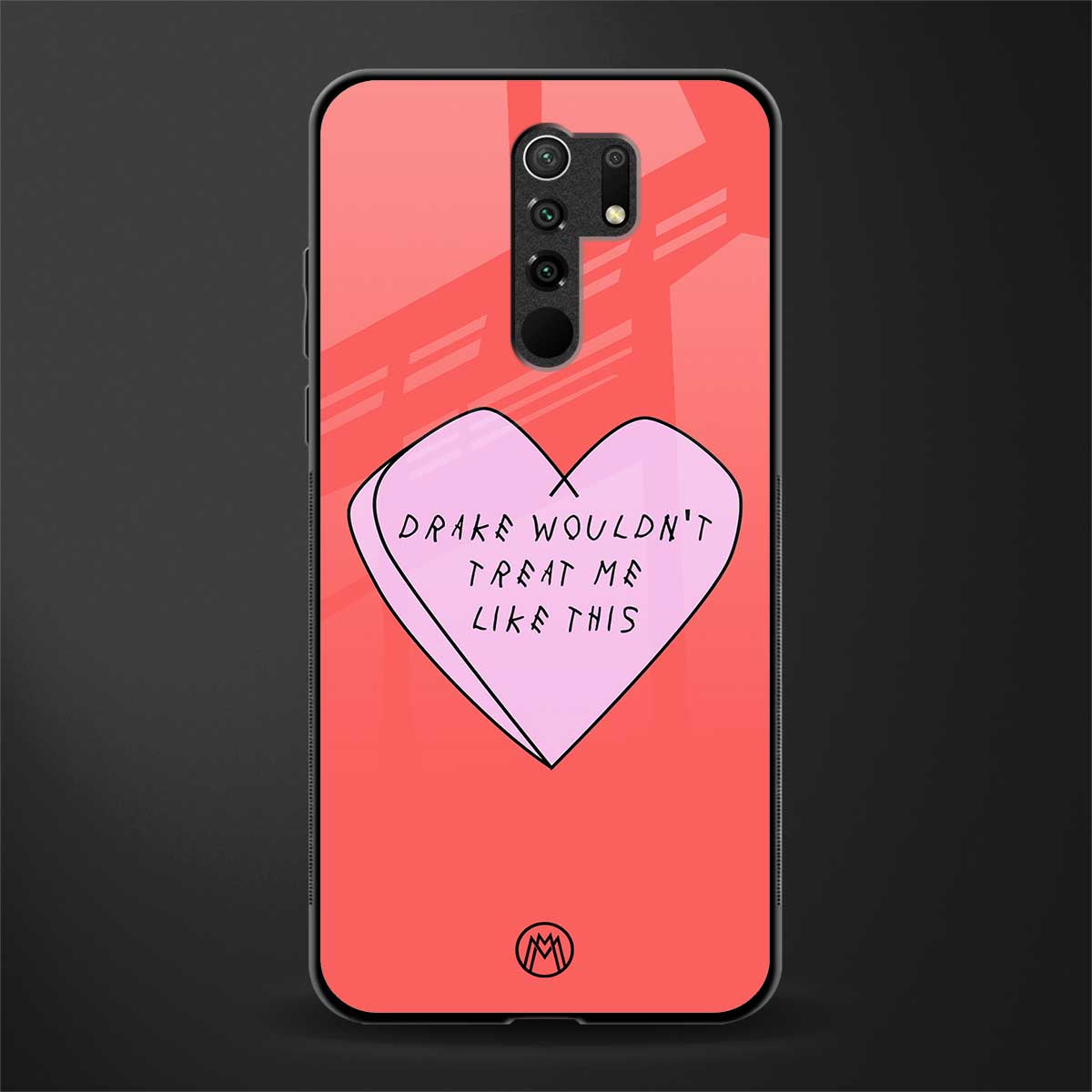 drake wouldn't treat me like this glass case for redmi 9 prime image
