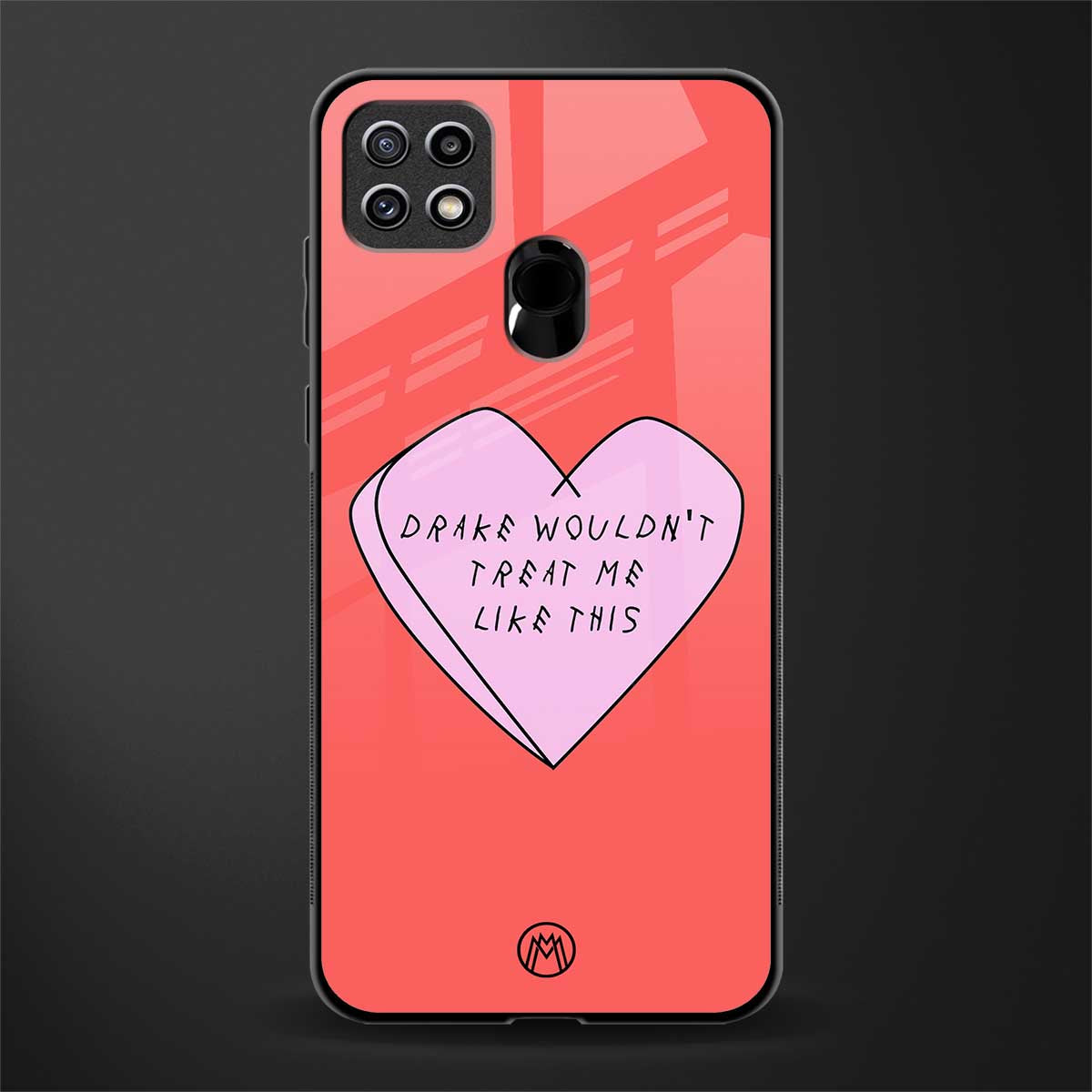 drake wouldn't treat me like this glass case for oppo a15s image