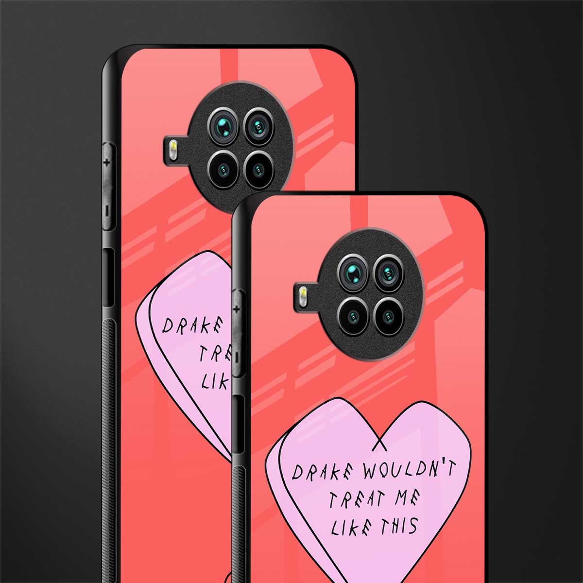 drake wouldn't treat me like this glass case for mi 10i image-2