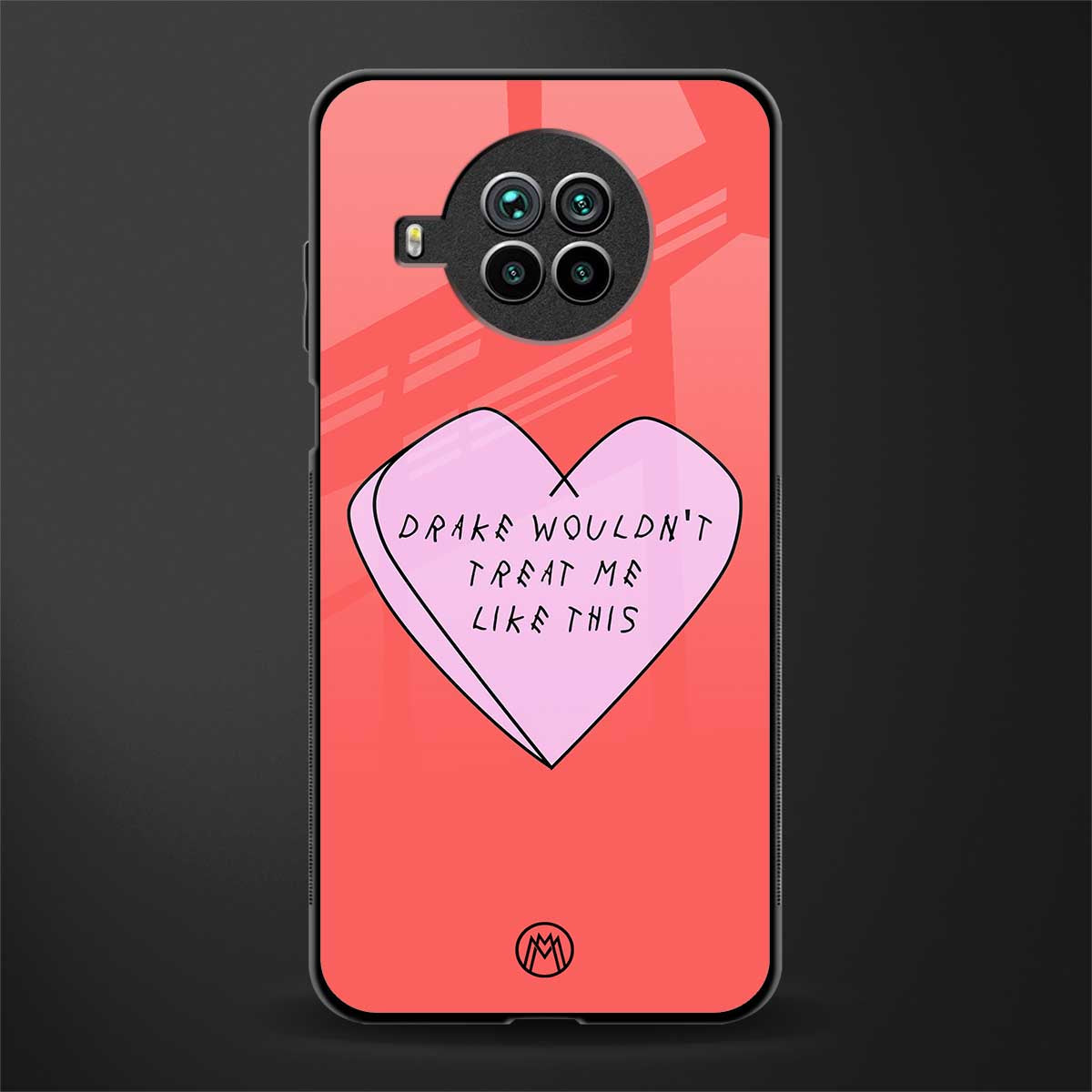 drake wouldn't treat me like this glass case for mi 10i image