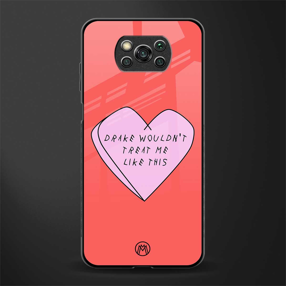 drake wouldn't treat me like this glass case for poco x3 image