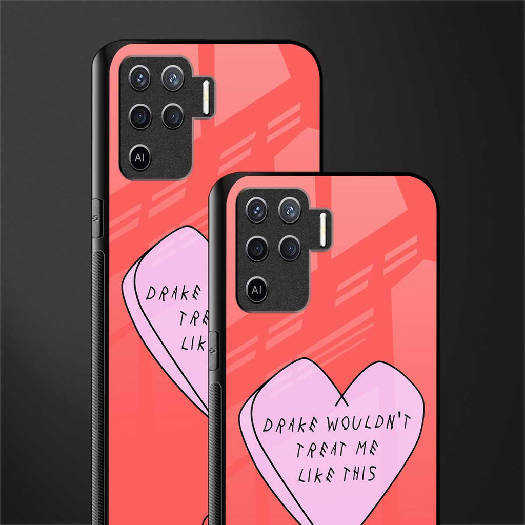 drake wouldn't treat me like this glass case for oppo f19 pro image-2