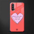 drake wouldn't treat me like this glass case for oneplus nord ce 5g image