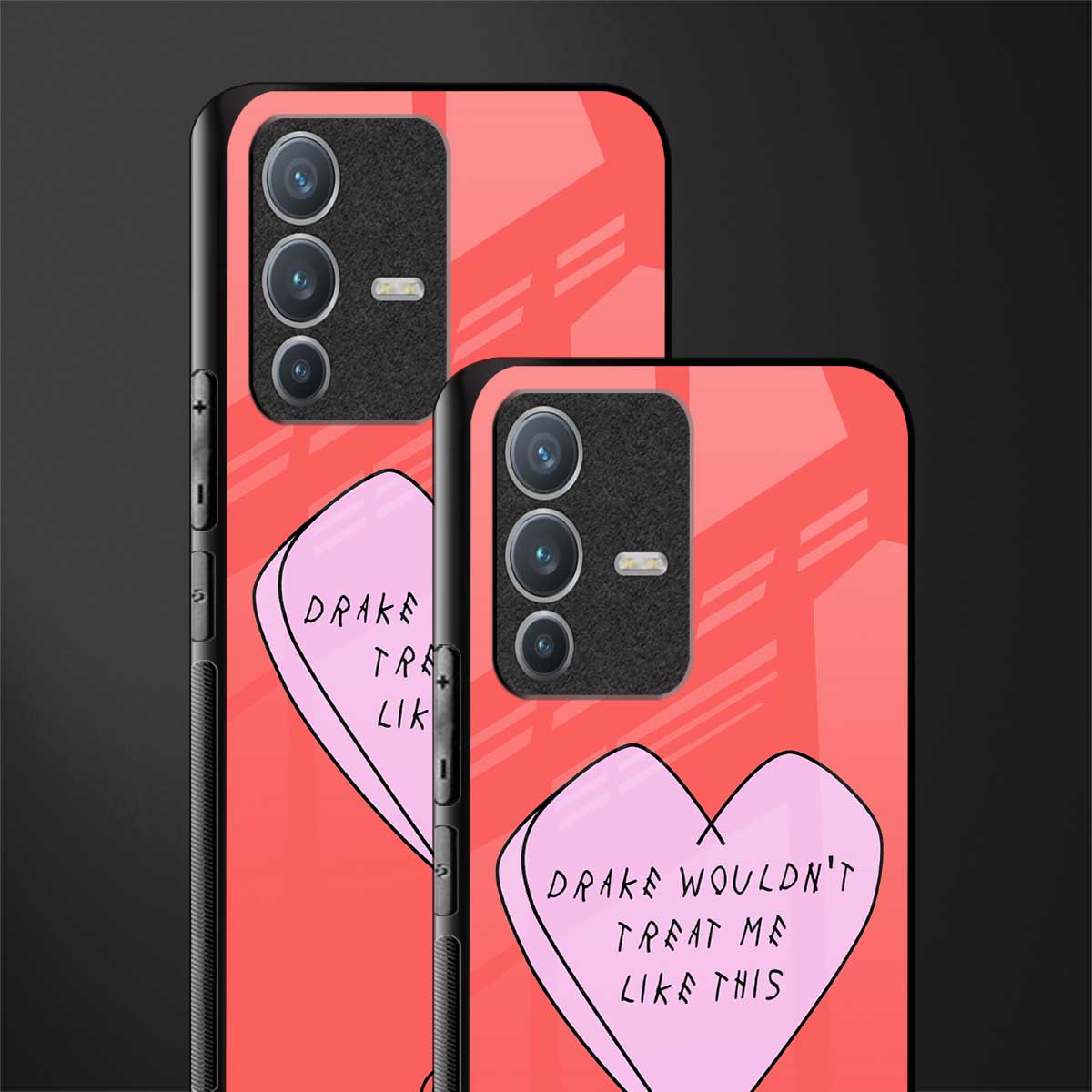 drake wouldn't treat me like this glass case for vivo v23 pro 5g image-2