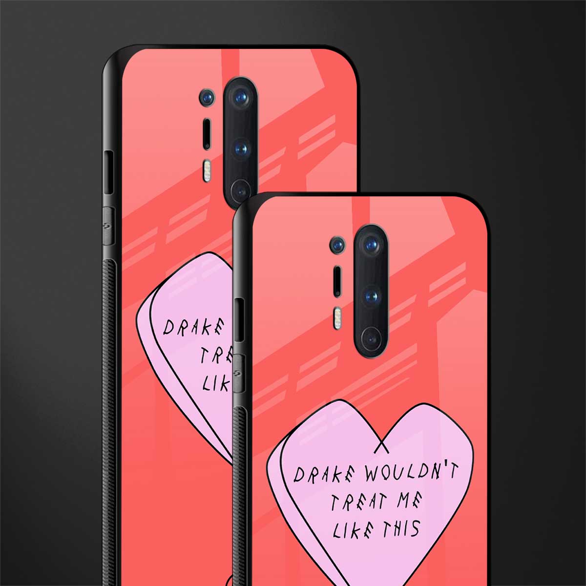 drake wouldn't treat me like this glass case for oneplus 8 pro image-2