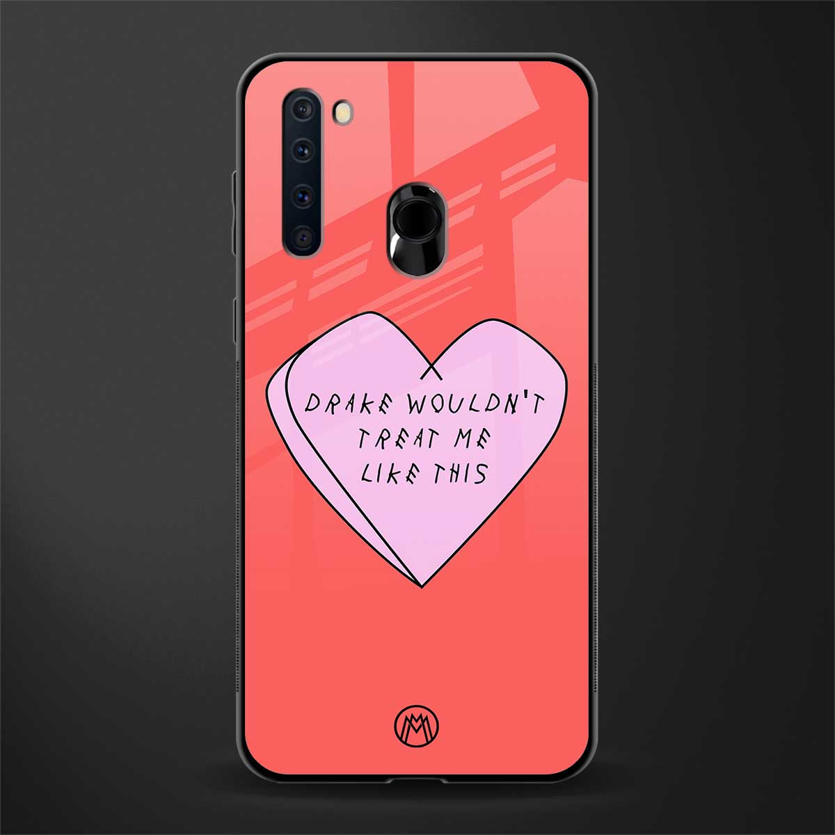 drake wouldn't treat me like this glass case for samsung a21 image