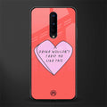 drake wouldn't treat me like this glass case for oneplus 8 image