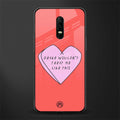drake wouldn't treat me like this glass case for oneplus 6 image
