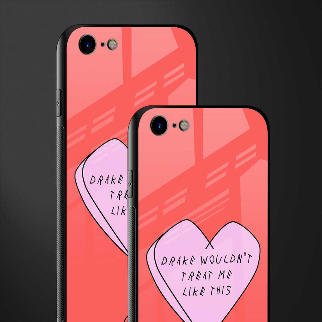 drake wouldn't treat me like this glass case for iphone se 2020 image-2