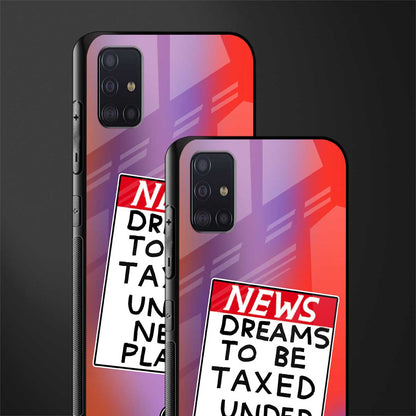 dreams to be taxed glass case for samsung galaxy a71 image-2