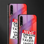 dreams to be taxed glass case for samsung galaxy a50s image-2