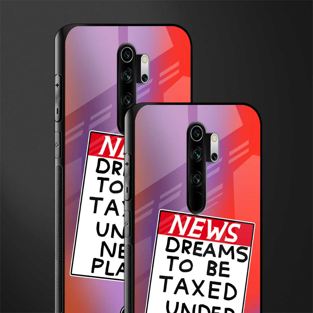 dreams to be taxed glass case for redmi note 8 pro image-2