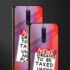 dreams to be taxed glass case for redmi 8 image-2