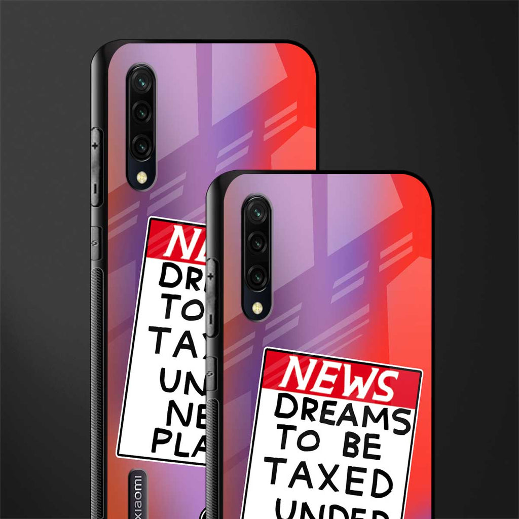 dreams to be taxed glass case for mi a3 redmi a3 image-2