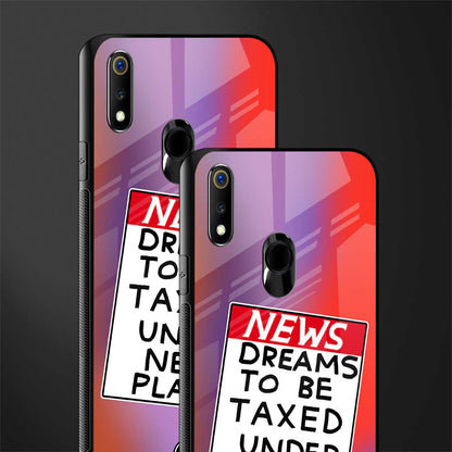 dreams to be taxed glass case for realme 3 pro image-2
