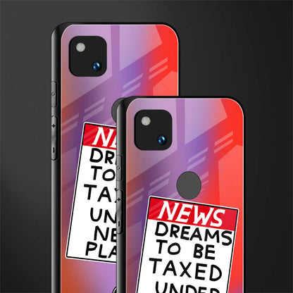 dreams to be taxed back phone cover | glass case for google pixel 4a 4g