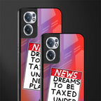 dreams to be taxed glass case for oneplus nord ce 2 5g image-2