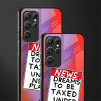 dreams to be taxed glass case for samsung galaxy s22 ultra 5g image-2