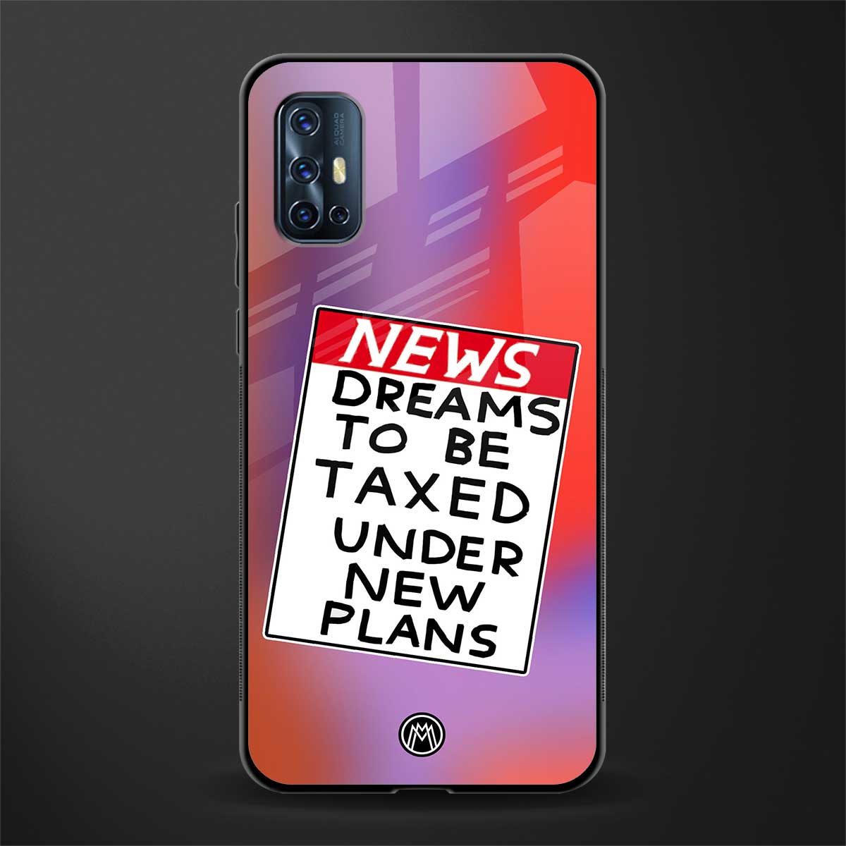 dreams to be taxed glass case for vivo v17 image