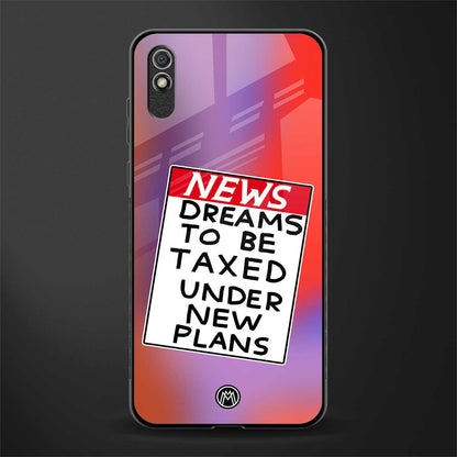 dreams to be taxed glass case for redmi 9i image