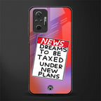 dreams to be taxed glass case for redmi note 10 pro image