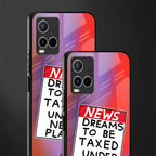 dreams to be taxed glass case for vivo y21t image-2
