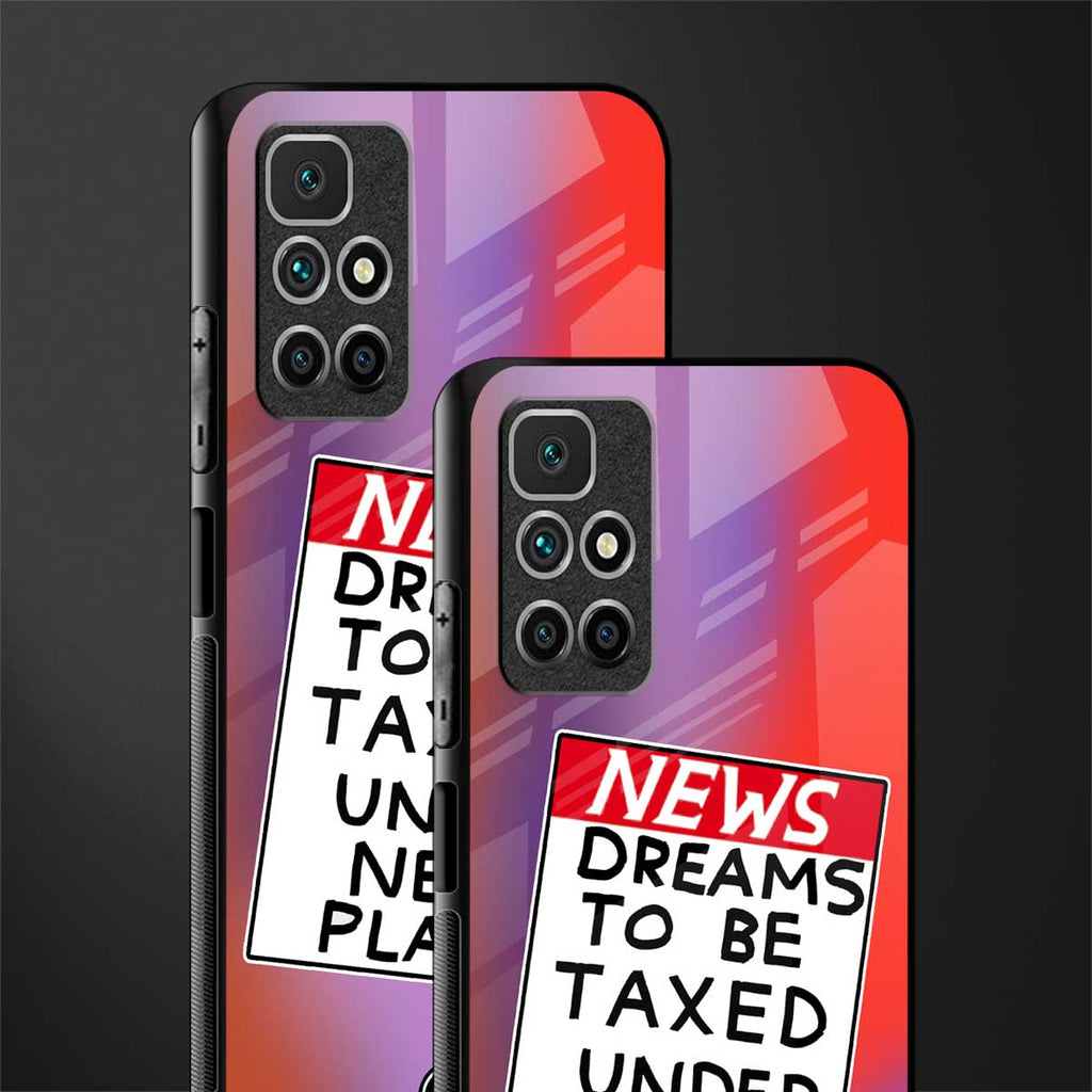 dreams to be taxed glass case for redmi 10 prime image-2