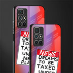 dreams to be taxed glass case for redmi 10 prime image-2