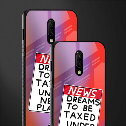 dreams to be taxed glass case for oneplus 7 image-2