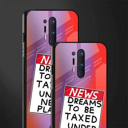 dreams to be taxed glass case for oneplus 8 pro image-2