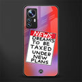 dreams to be taxed back phone cover | glass case for xiaomi 12 pro