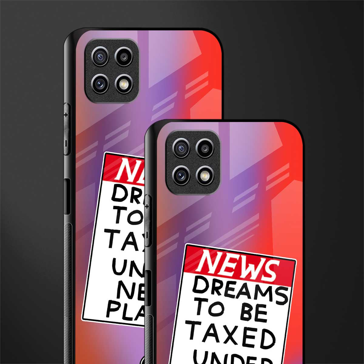 dreams to be taxed back phone cover | glass case for samsung galaxy f42