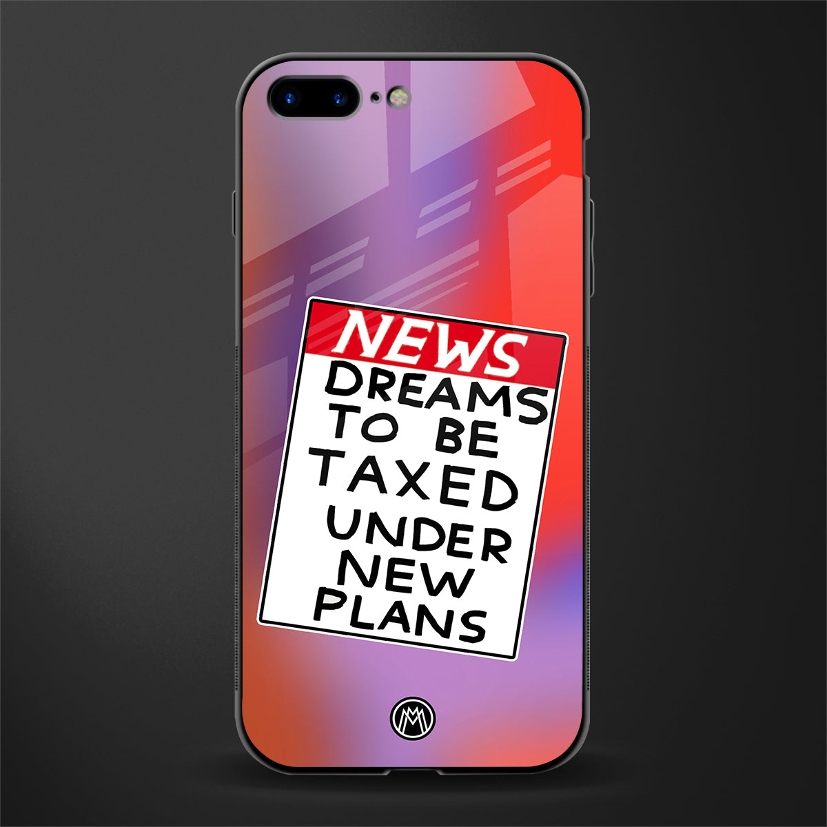 dreams to be taxed glass case for iphone 8 plus image