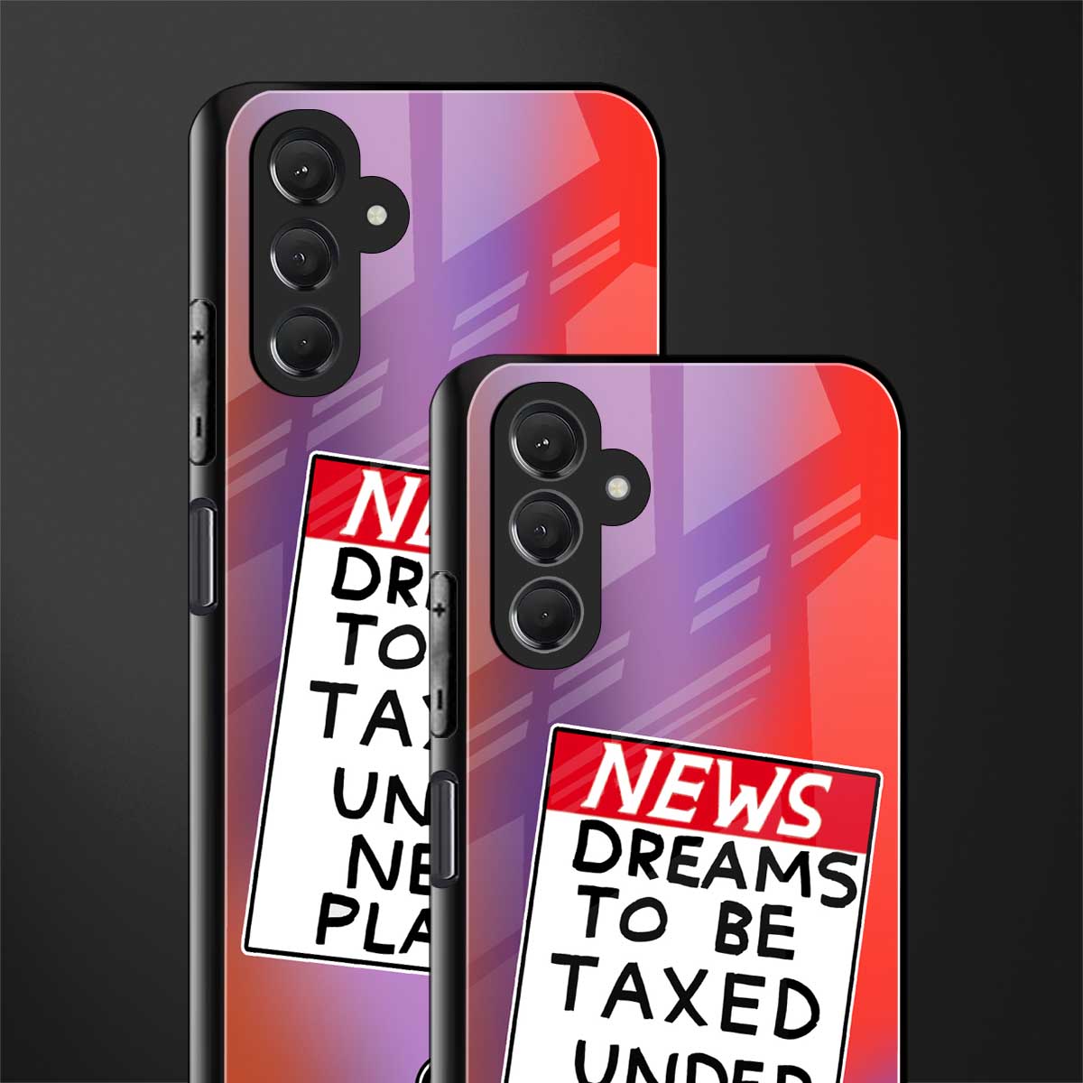 dreams to be taxed back phone cover | glass case for samsun galaxy a24 4g