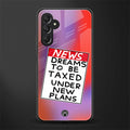 dreams to be taxed back phone cover | glass case for samsun galaxy a24 4g