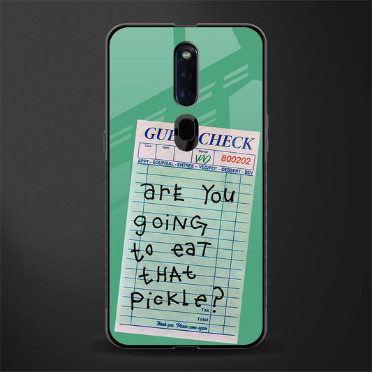 eat that pickle glass case for oppo f11 pro image