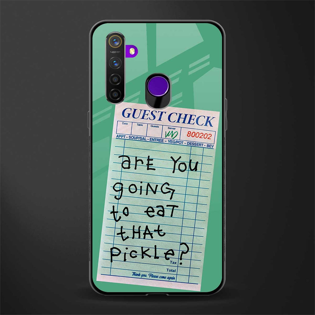 eat that pickle glass case for realme 5 image