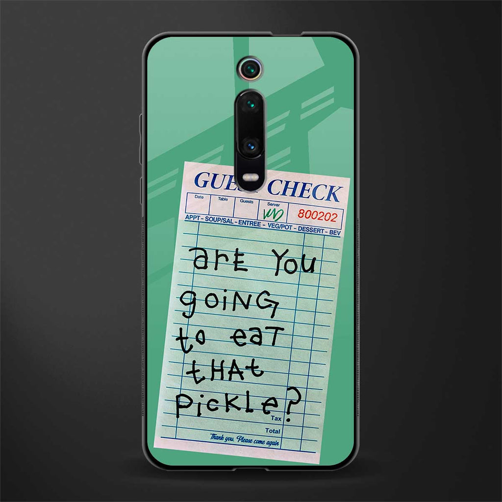 eat that pickle glass case for redmi k20 image