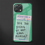 eat that pickle glass case for mi 11 lite image