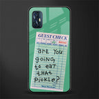 eat that pickle glass case for vivo v17 image