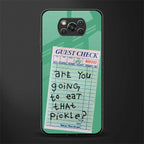 eat that pickle glass case for poco x3 image