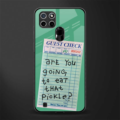 eat that pickle glass case for realme c21 image