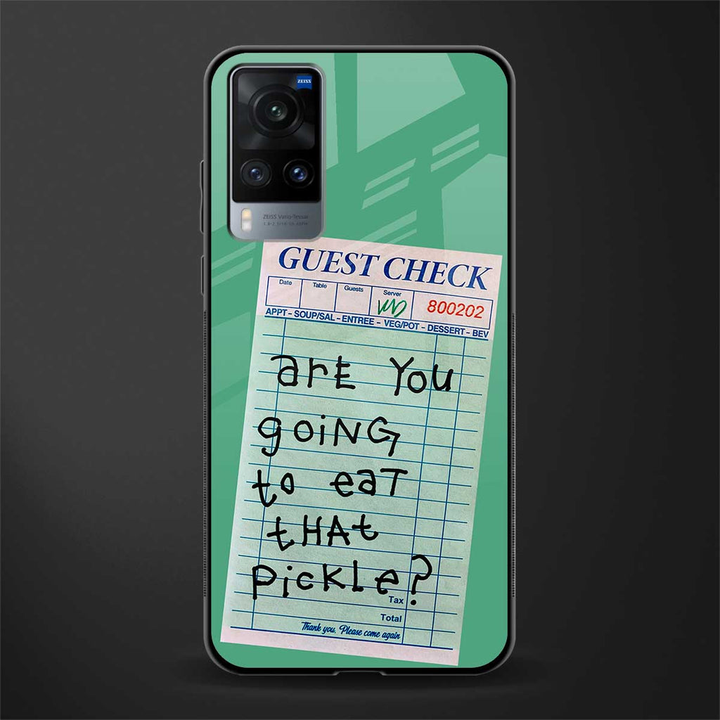eat that pickle glass case for vivo x60 image