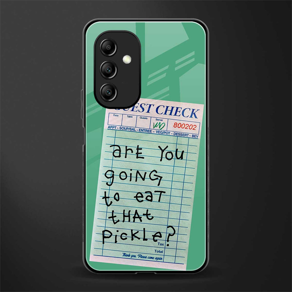 eat that pickle back phone cover | glass case for samsung galaxy a14 5g