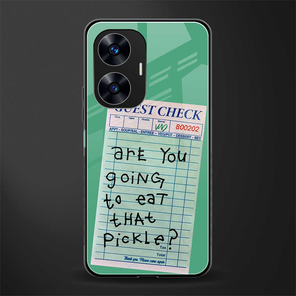 eat that pickle back phone cover | glass case for realme c55