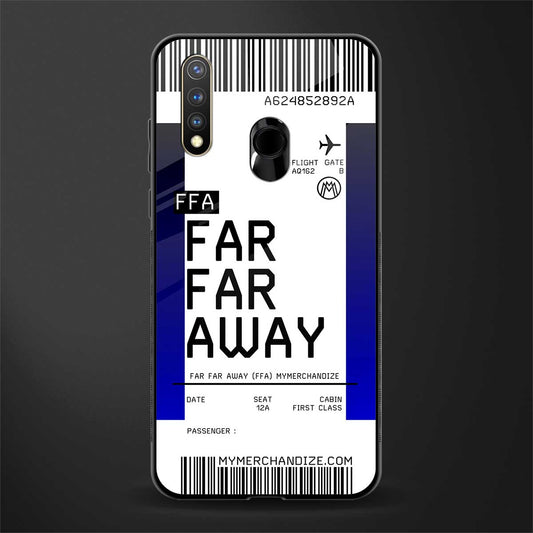 far far away boarding pass ticket glass case for vivo y19 image