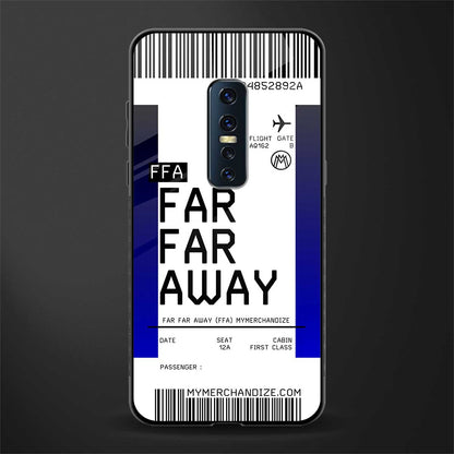 far far away boarding pass ticket glass case for vivo v17 pro image